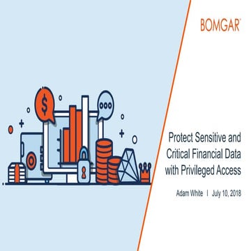 Protecting Sensitive and Critical Financial Data with Privileged Access