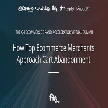 How Top Ecommerce Merchants Approach Cart Abandonment
