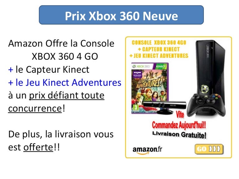 Prix xbox 360 neuve
