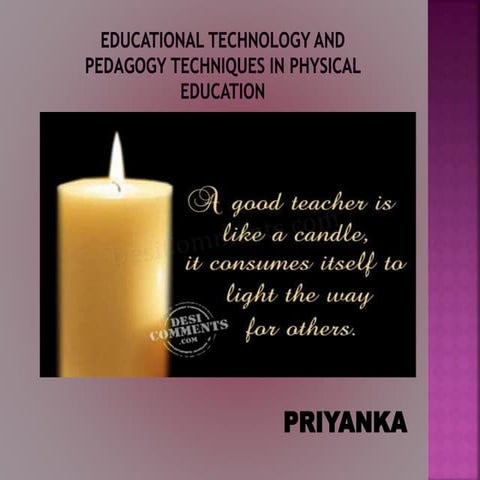 Educational Technology and pedagogy techniques in Physical Education