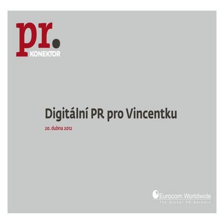 Case study: digitální PR pro Vincentku