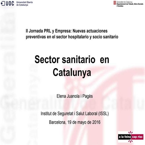 II Jornada PRL UOC. Sector sanitario en Catalunya por Elena Juanola Pagès