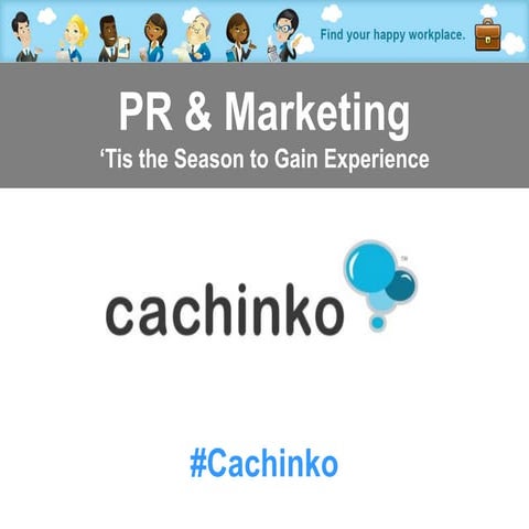 PR & Marketing - 'Tis The Season To Gain Experience