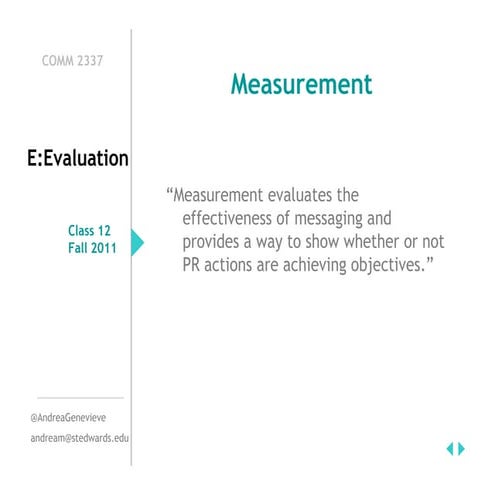 E: Evaluation and Measurement in PR