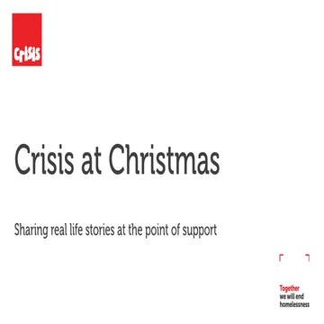 Crisis at Christmas: Sharing real-life stories at the point of support