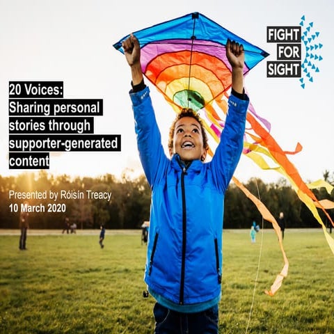 20 Voices for 2020: Using supporter-generated content to share personal stories