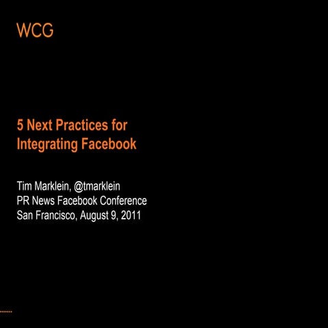 Next Practices for Integrating Facebook Into Your PR / Marketing