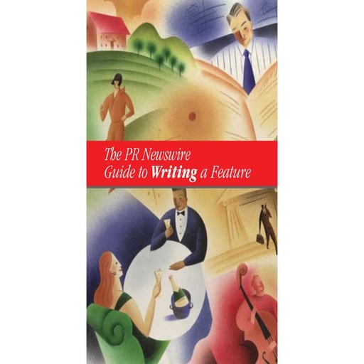 PRNewswire Guide to Writing a Feature