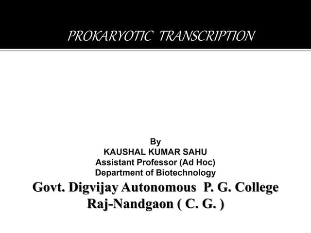 Prokaryotic transcription by kk 