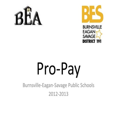 Pro Pay 2012-2013 Presentation