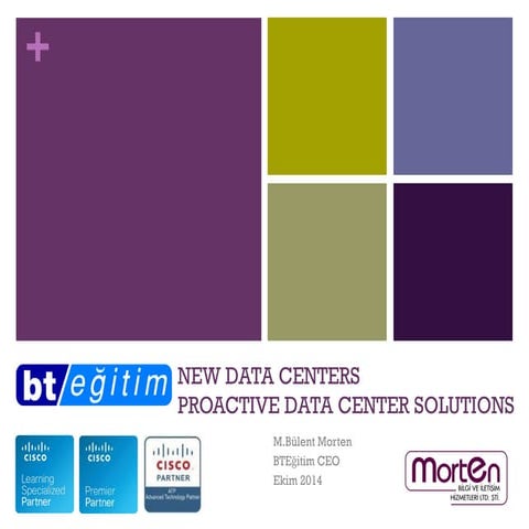 Pro active datacenter-infrastructures-ccie-bulent-morten-16.10.2014