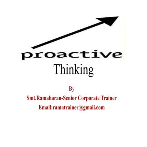 Proactive thinking