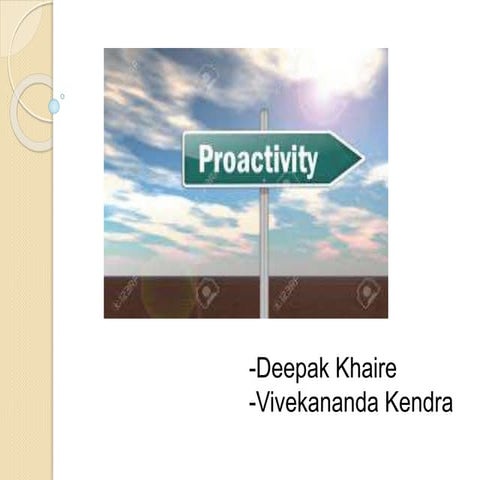 Proactivity