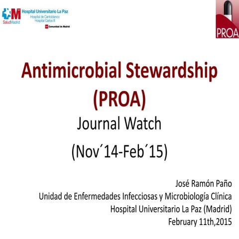 Antimicrobial Stewardship (PROA) Journal Watch
