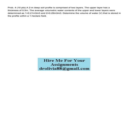 Prob 4 10 pts A 2m deep soil profile is comprised of two.pdf