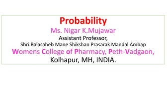Probability Biostatics and Research Methodology