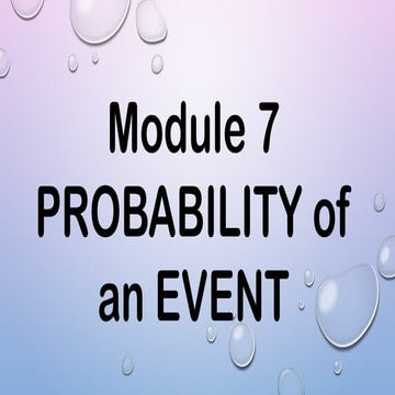 MATH 10 Module 7 PROBABILITY of an EVENT | PPTX