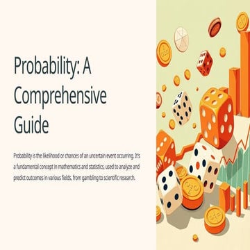 Probability-A-Comprehensive-Guide.pptx and