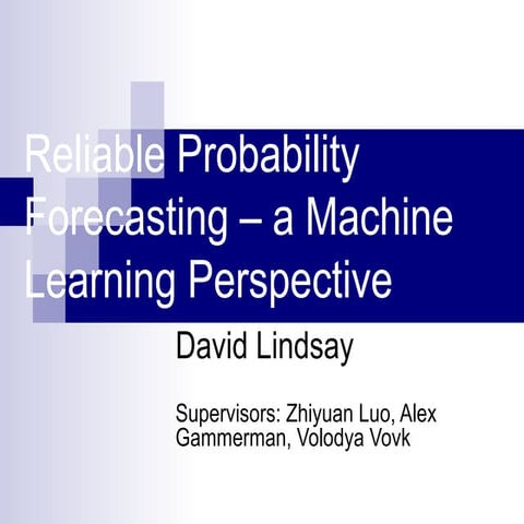 Probability Forecasting - a Machine Learning Perspective