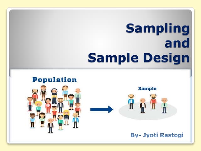 SAMPLE DESIGN Probability sampling PPTX SAMPLE DESIGN Probability sampling PPTX