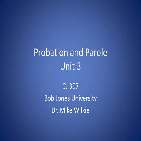 Probation and parole unit 3