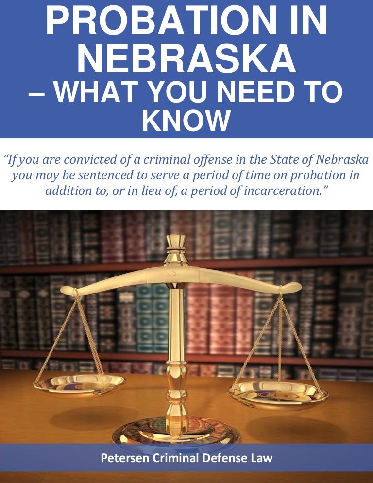 Probation in Nebraska What You Need to Know