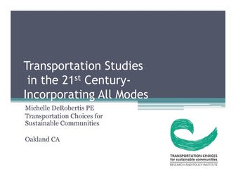 Transportation Studies in the 21st Century: Incorporating all Modes