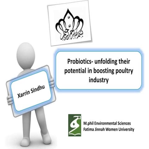 Probiotics- unfolding their potential in boosting poultry industry