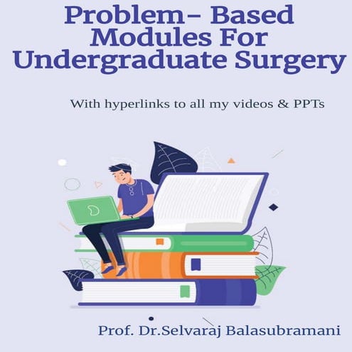 Problem Based Modules For Under Graduate Surgery