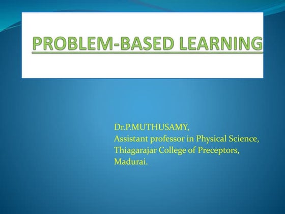 Problem based learning | PPT