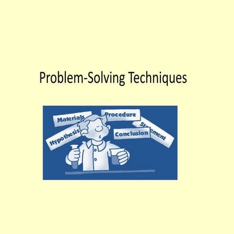 Problem solving techniques
