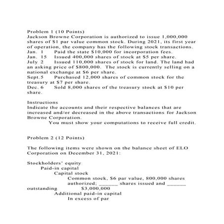 Problem 1 (10 Points)Jackson Browne Corporation is authorized to.docx