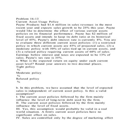 Problem 16 13 current asset usage policypayne products had $1.6