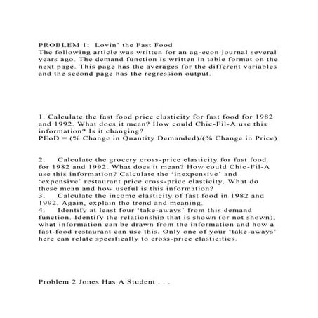 PROBLEM 1  Lovin’ the Fast Food The following article was writt.docx