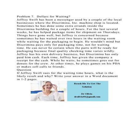 Problem 7.  Dollars for WaitingJeffrey Swift has been a messenger.docx