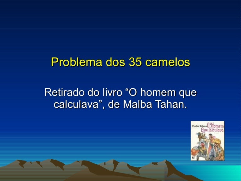 Problema Dos 35 Camelos