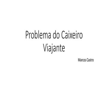 Problema do Caixeiro Viajante