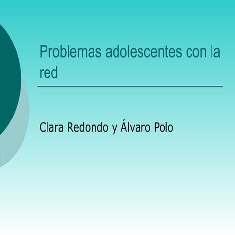 Problemas adolescentes con la red