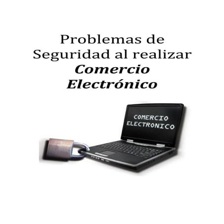 Problemas de seguridad al realizar comercio electrónico