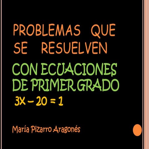 Problemas ecuaciones primer grado