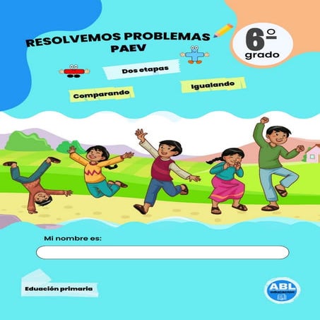 Ejercicios de PROBLEMAS PAEV 6 GRADO 2024.pdf