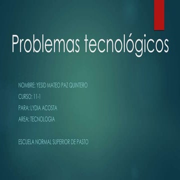 Problemas tecnológicos
