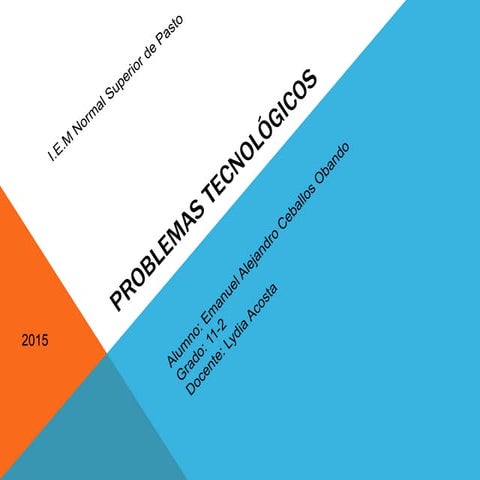 Problemas tecnológicos