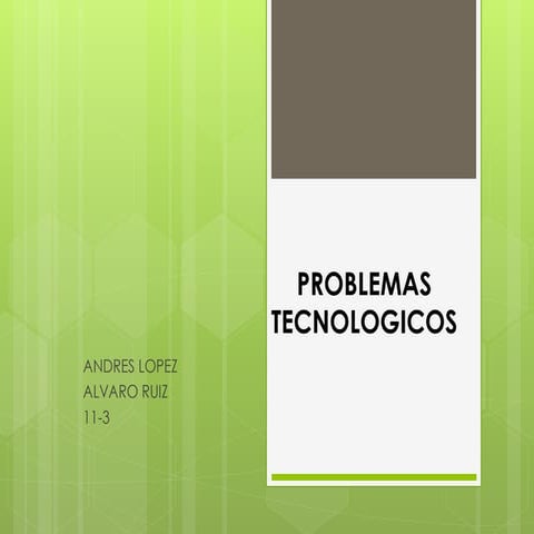 Problemas tecnologicos