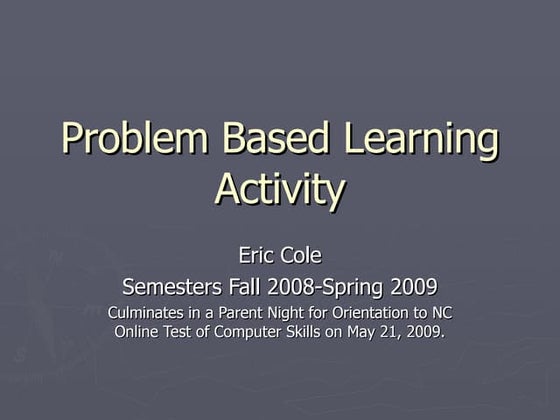 Problem based learning | PPT | Educational Assessment | Education