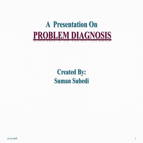 Problem diagnosis