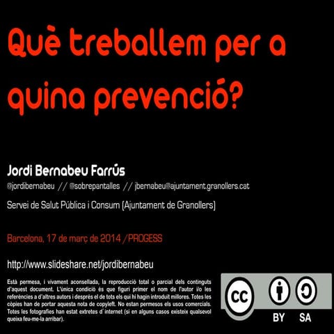Què treballem per a quina prevenció? #pantalles