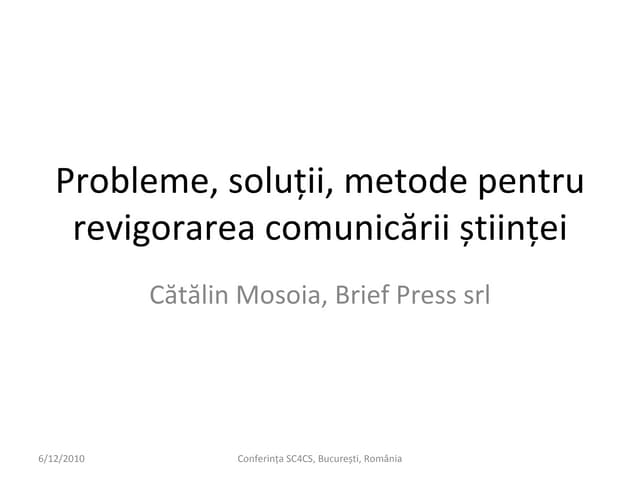 Catalin Mosoia - Probleme, solutii,...