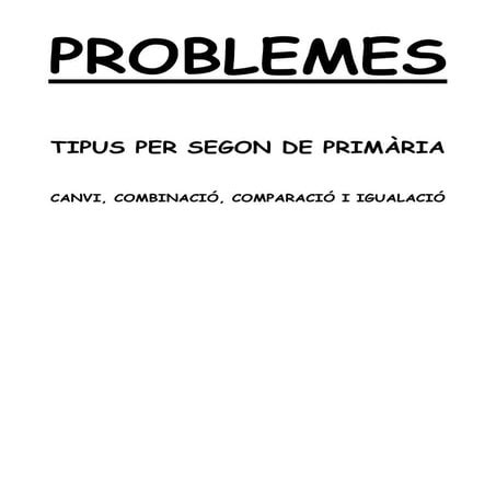 Problemes per segon de primària