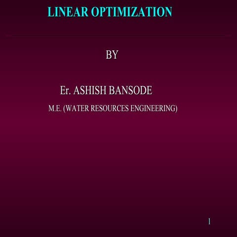 LINEAR OPTIMIZATION | PPT